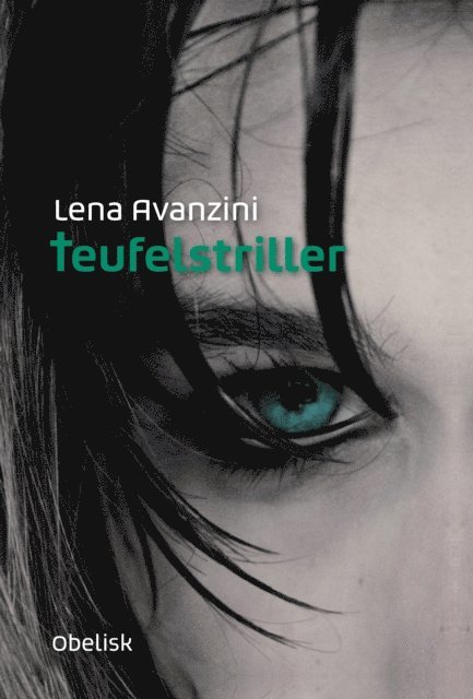 Lena Avanzini - Teufelstriller, E-bok