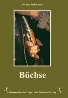 Norbert Steinhauser - Büchse, Inbunden. Tillgänglighet: Lägg i varukorg