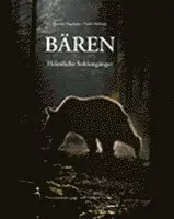 Jaroslav Vogeltanz, Paolo Molinari - Bären, Inbunden. Tillgänglighet: Lägg i varukorg