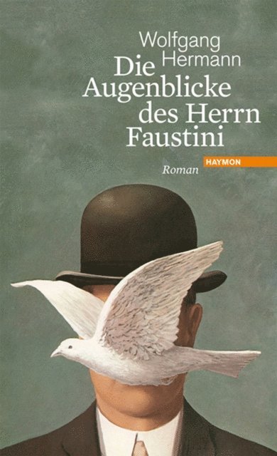 Wolfgang Hermann - Die Augenblicke des Herrn Faustini, E-bok