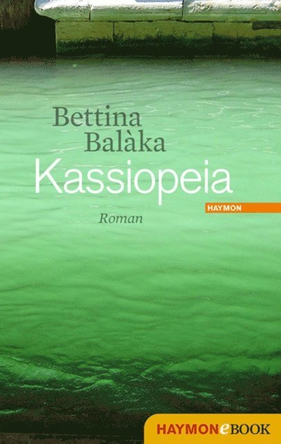 Bettina Balaka - Kassiopeia, E-bok