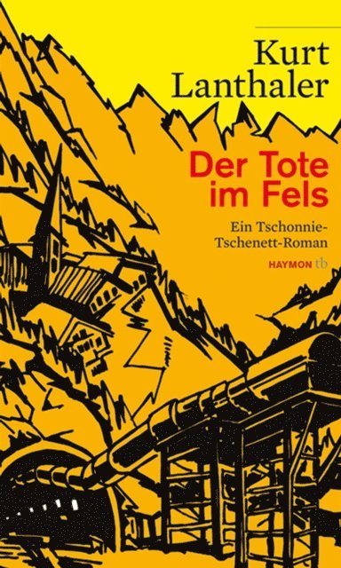 Kurt Lanthaler - Der Tote im Fels, E-bok
