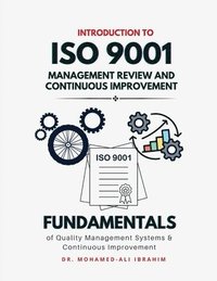 Introduction to ISO 9001 Management Review and Continuous Improvement