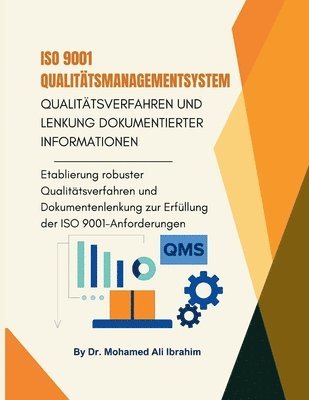Mohamed-Ali Ibrahim - ISO 9001 Qualitätsmanagementsystem, Häftad. Tillgänglighet: Lägg i varukorg