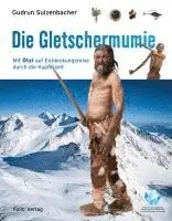 Gudrun Sulzenbacher - Die Gletschermumie, Inbunden. Tillgänglighet: Lägg i varukorg