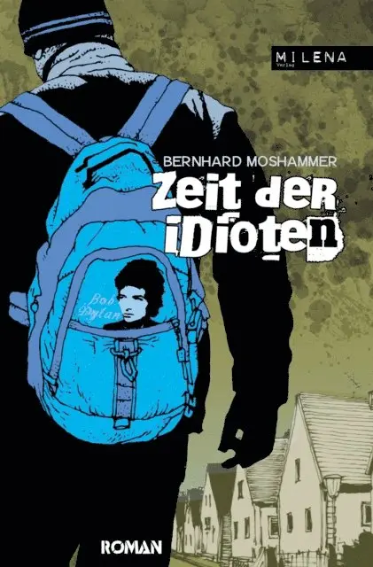 Bernhard Moshammer - Zeit der Idioten, E-bok. Tillgänglighet: Lägg i varukorg