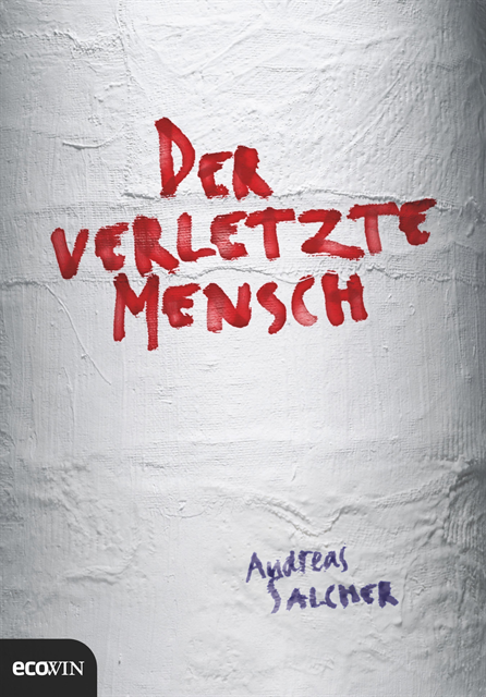 Andreas Salcher - Der verletzte Mensch, E-bok. Tillgänglighet: Lägg i varukorg