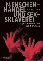 Manfred Paulus - Menschenhandel und Sexsklaverei, Häftad. Tillgänglighet: Lägg i varukorg