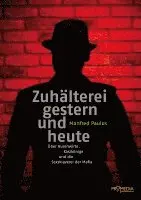 Manfred Paulus - Zuhälterei gestern und heute, Häftad. Tillgänglighet: Lägg i varukorg