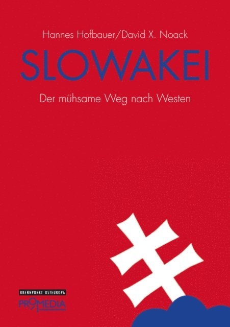 David X. Noack, Hannes Hofbauer - Slowakei, E-bok