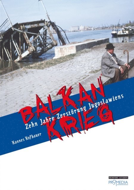Hannes Hofbauer - Balkankrieg, E-bok