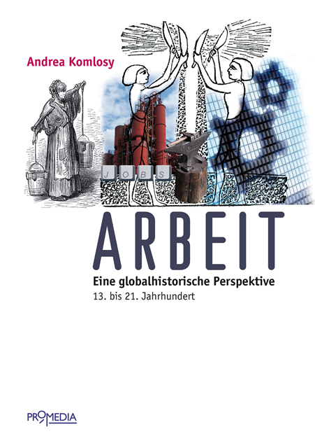 Andrea Komlosy - Arbeit, E-bok