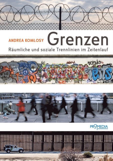 Andrea Komlosy - Grenzen, E-bok