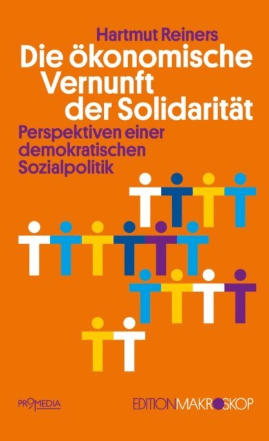 Hartmut Reiners - Die ökonomische Vernunft der Solidarität, E-bok