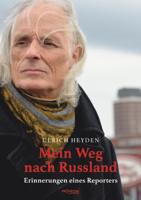 Ulrich Heyden - Mein Weg nach Russland, E-bok
