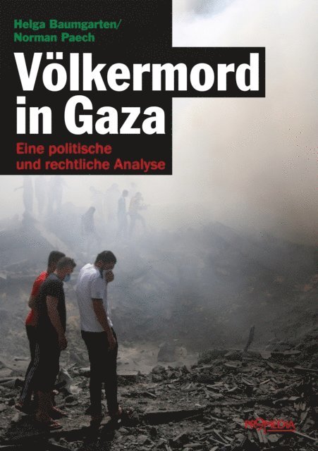 Norman Paech, Helga Baumgarten - Völkermord in Gaza, E-bok