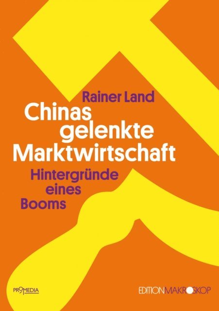 Rainer Land - Chinas gelenkte Marktwirtschaft, E-bok