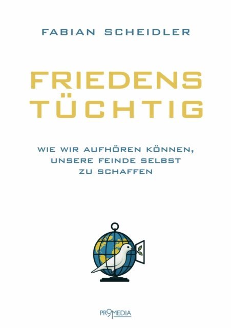 Fabian Scheidler - Friedenstüchtig, E-bok. Tillgänglighet: Lägg i varukorg