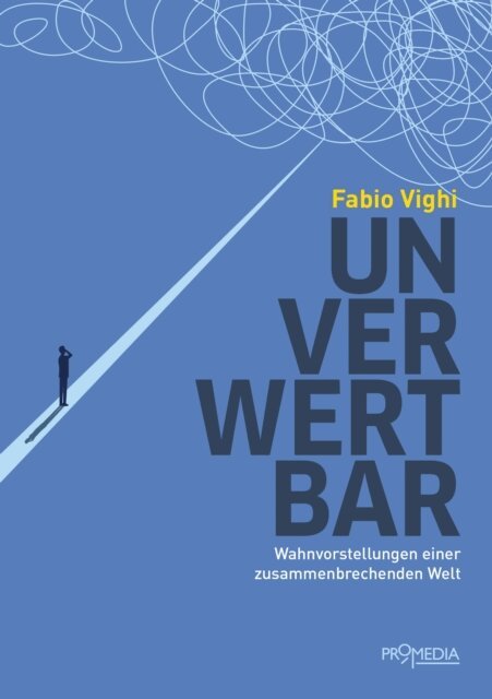 Fabio Vighi - Unverwertbar, E-bok