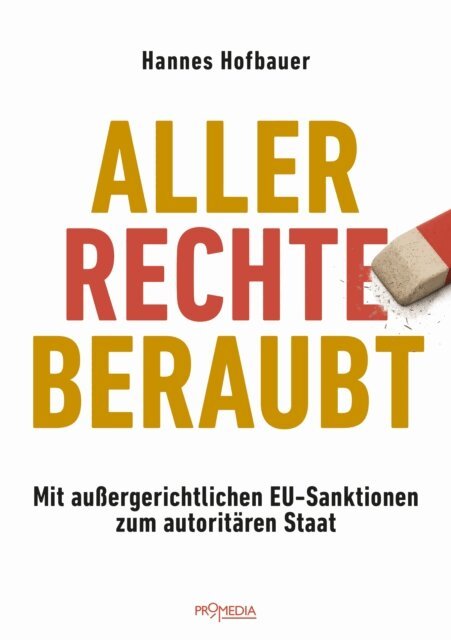 Hannes Hofbauer - Aller Rechte beraubt, E-bok