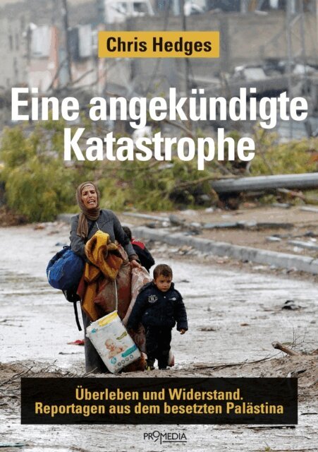 Chris Hedges - Eine angekundigte Katastrophe, E-bok