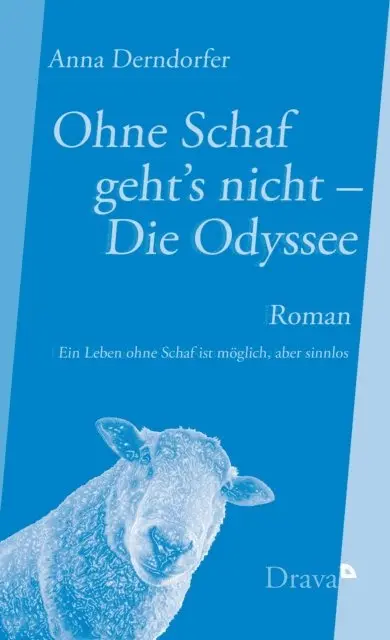 Anna Derndorfer - Ohne Schaf geht's nicht – Die Odyssee, E-bok. Tillgänglighet: Lägg i varukorg