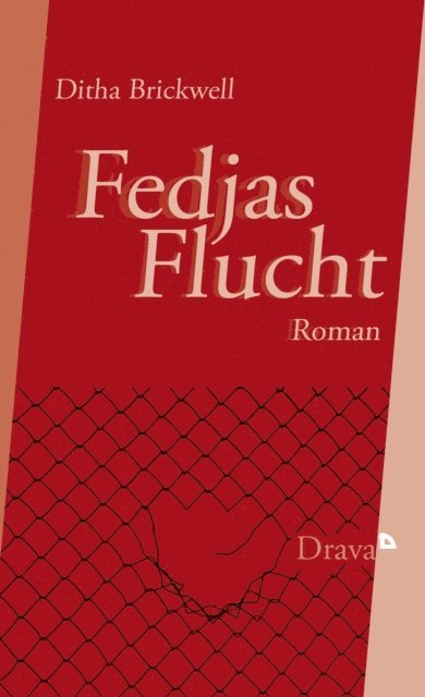 Ditha Brickwell - Fedjas Flucht, E-bok