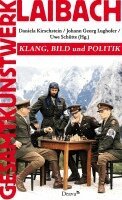 Daniela Kirschstein, Johann Georg Lughofer, Uwe Schütte - Gesamtkunstwerk Laibach, Inbunden