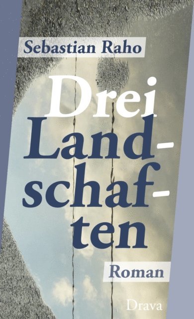 Sebastian Raho - Drei Landschaften, E-bok
