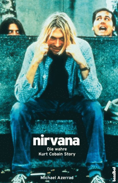 Michael Azerrad - Nirvana, E-bok