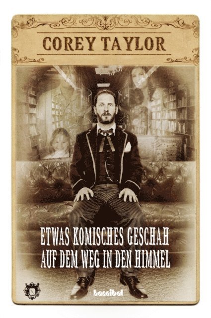 Corey Taylor - Etwas Komisches geschah auf dem Weg in den Himmel, E-bok