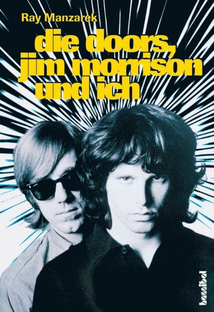 Ray Manzarek - Die Doors, Jim Morrison und ich, E-bok