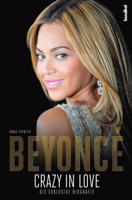 Anna Pointer - Beyoncé - Crazy in Love, E-bok