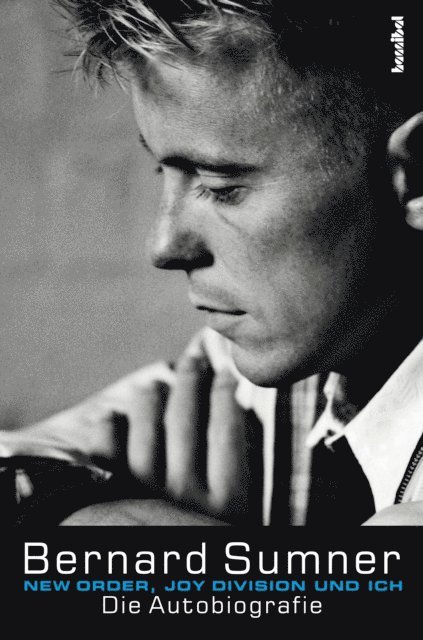 Bernard Sumner - New Order, Joy Division und ich, E-bok