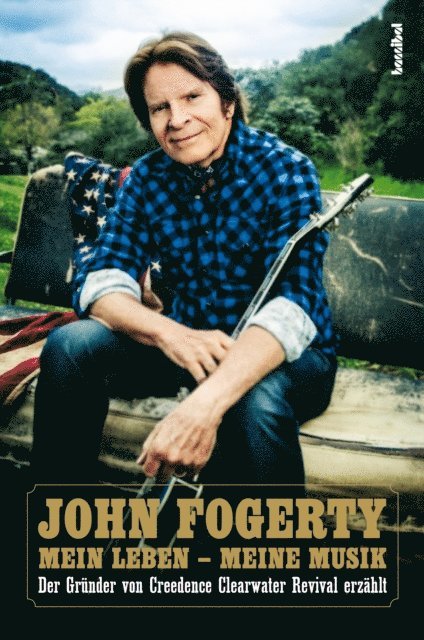 John Fogerty - Mein Leben - Meine Musik, E-bok