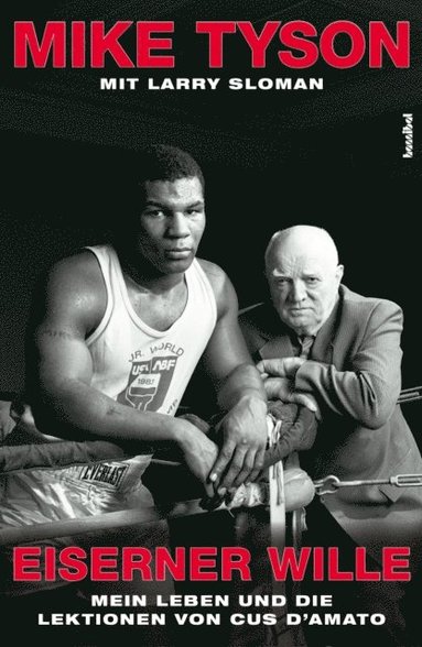 Larry Sloman, Mike Tyson - Eiserner Wille, E-bok