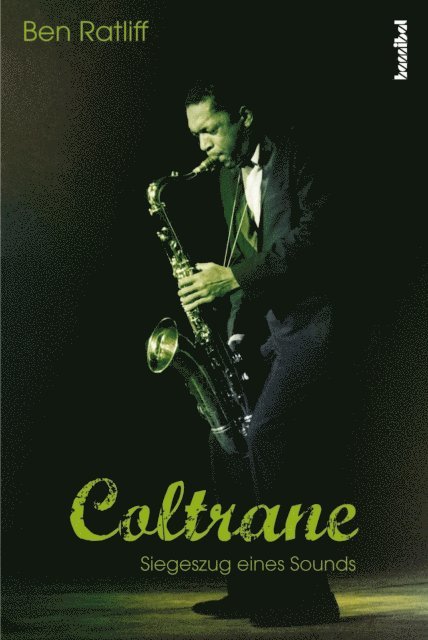 Ben Ratliff - Coltrane, E-bok. Tillgänglighet: Lägg i varukorg