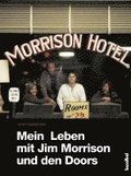 Mein Leben mit Jim Morrison und den Doors
