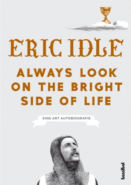 Eric Idle - Always Look On The Bright Side Of Life, E-bok