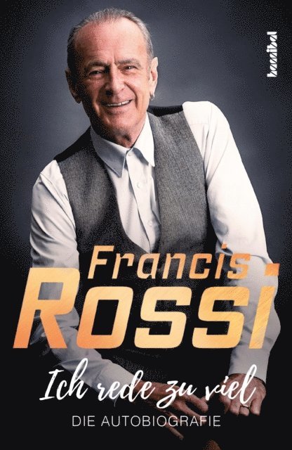 Mick Wall, Francis Rossi - Ich rede zu viel, E-bok