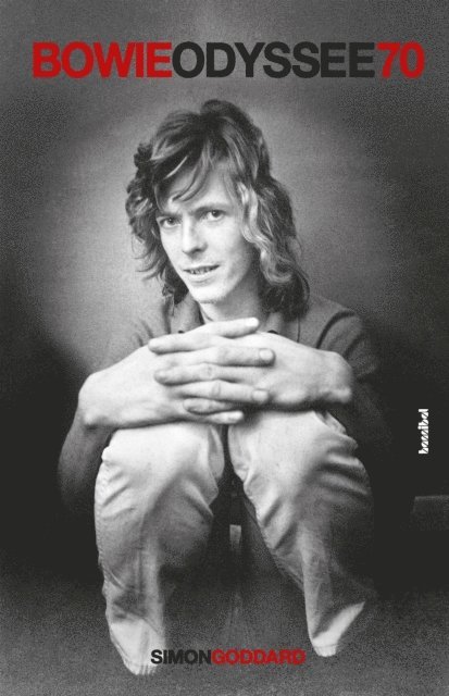Simon Goddard - Bowie Odyssee 70, E-bok