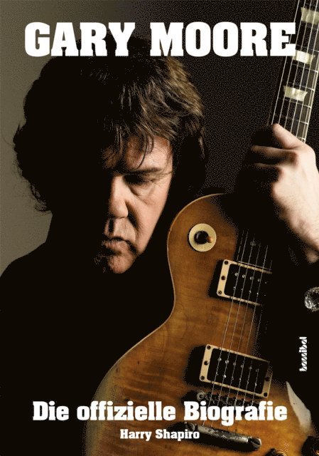 Harry Shapiro - Gary Moore, E-bok