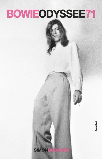 Simon Goddard - Bowie Odyssee 71, E-bok