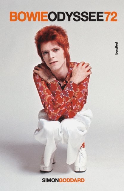 Simon Goddard - Bowie Odyssee 72, E-bok