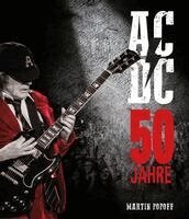 Martin Popoff - 50 Jahre AC/DC, Inbunden