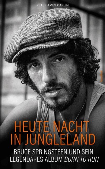 Peter Ames Carlin - Heute Nacht in Jungleland, E-bok