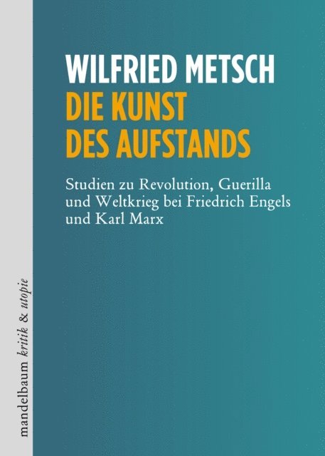 Wilfried Metsch - Die Kunst des Aufstands, E-bok