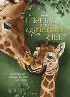 Jessie Jans - Ich hab dich tierisch lieb, Inbunden