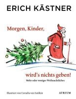 Erich Kästner, Sylvia List - Morgen, Kinder, wird's nichts geben, Häftad. Tillgänglighet: Lägg i varukorg