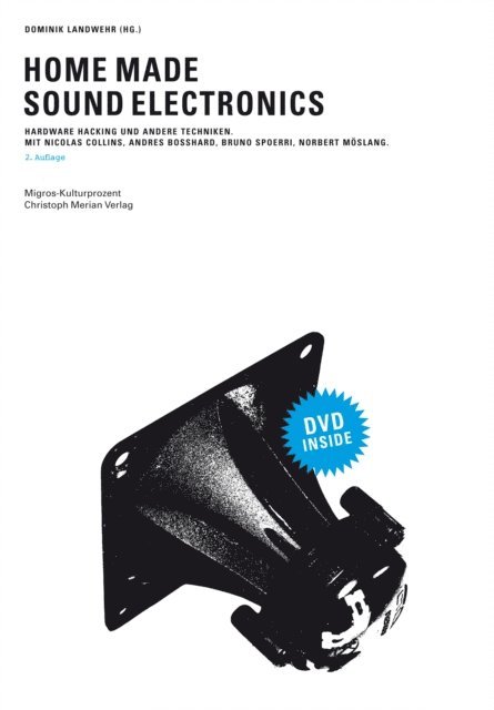 Dominik Landwehr - Home Made Sound Electronics, E-bok